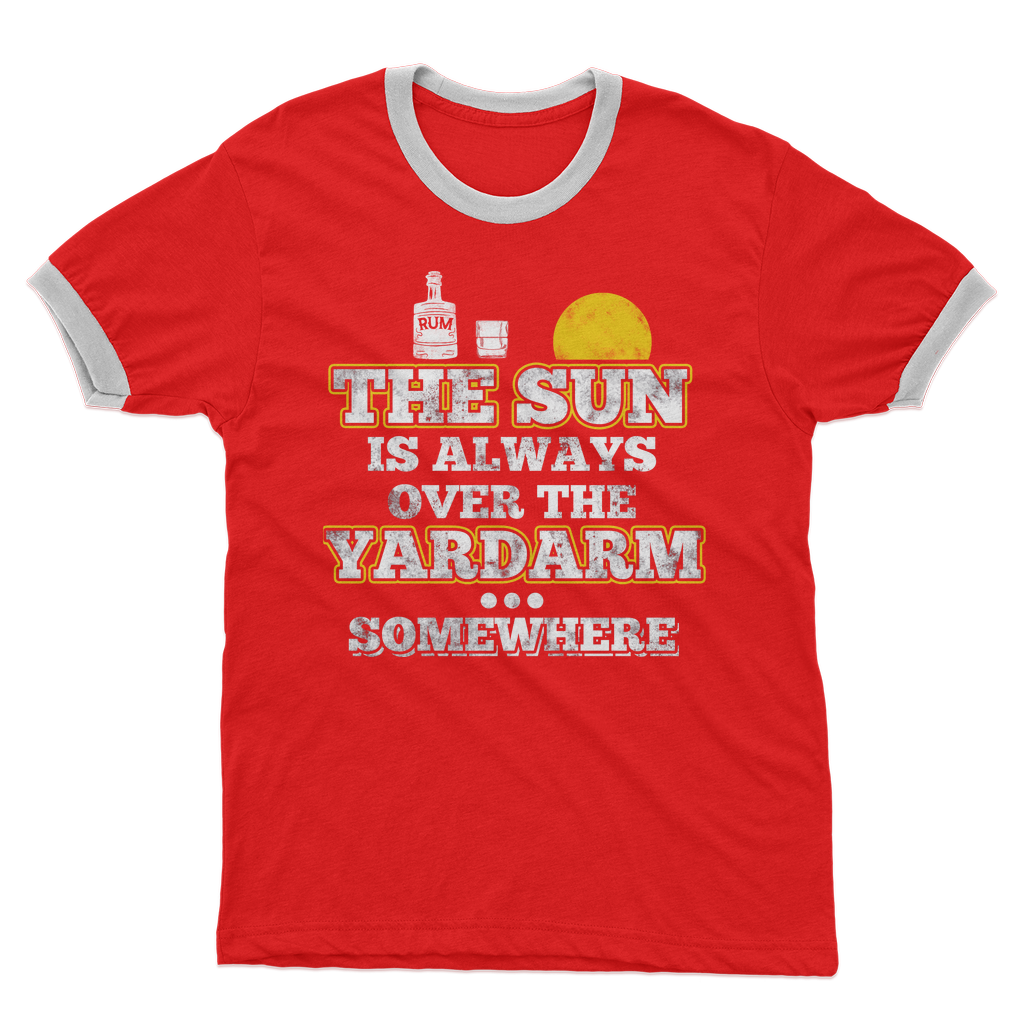 The Sun Is Always Over The Yardarm Somewhere Adult Ringer T-Shirt