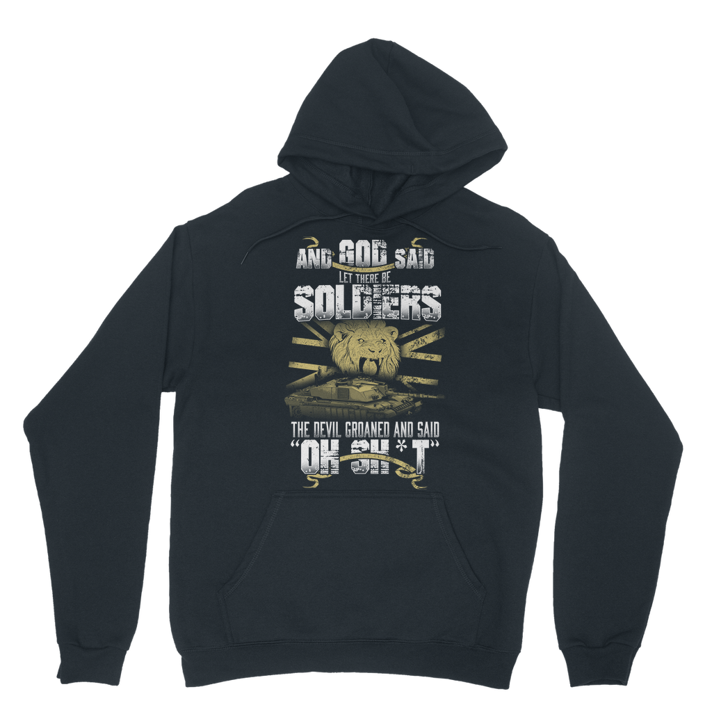 And God Said Let There Be Soldiers Classic Adult Hoodie
