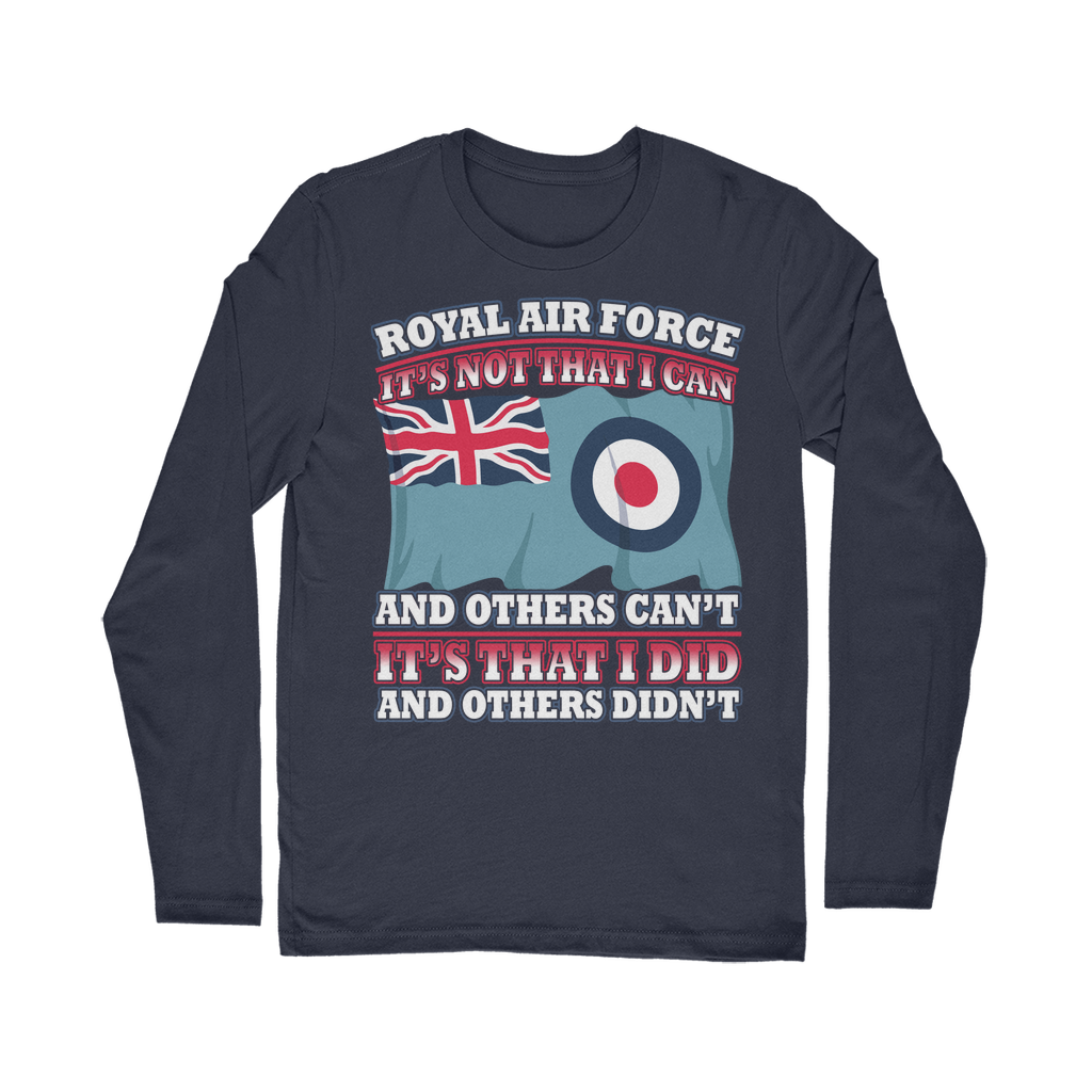 Royal Air Force - It's That I Did Classic Long Sleeve T-Shirt