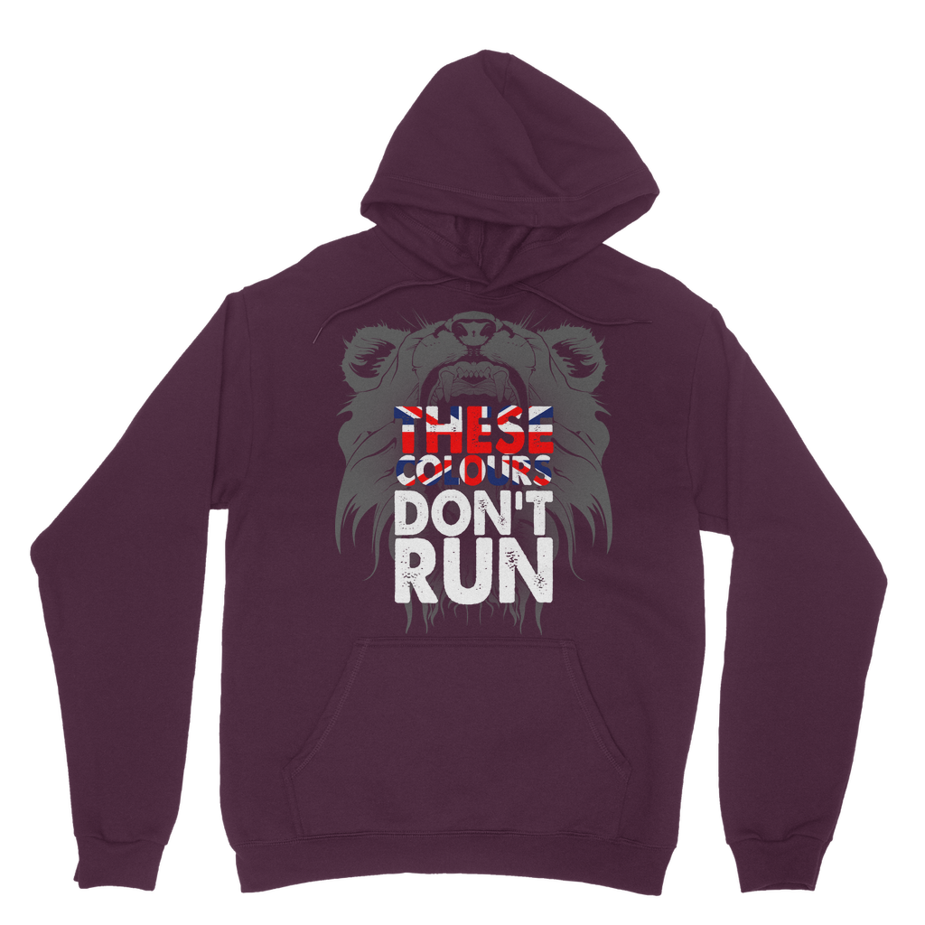 These Colours Don't Run Classic Adult Hoodie