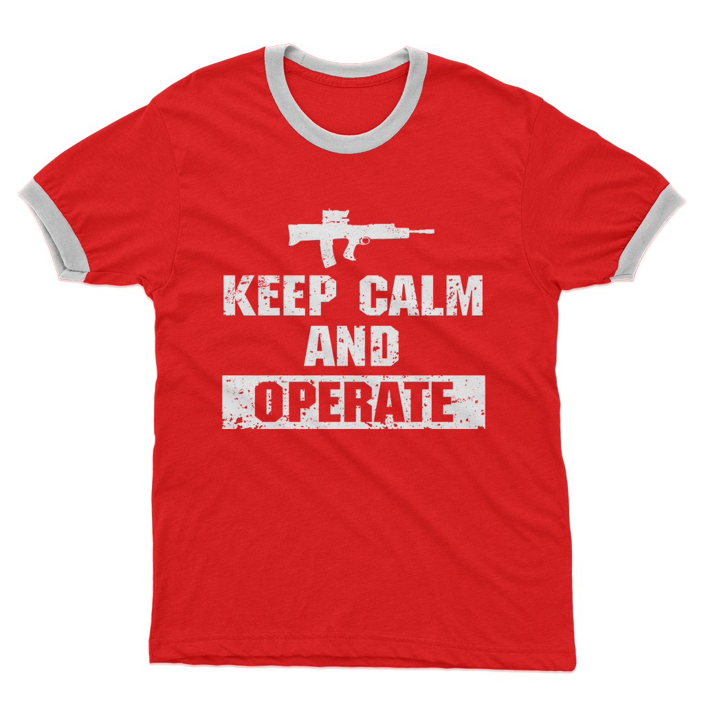 Keep Calm And Operate Adult Ringer T-Shirt