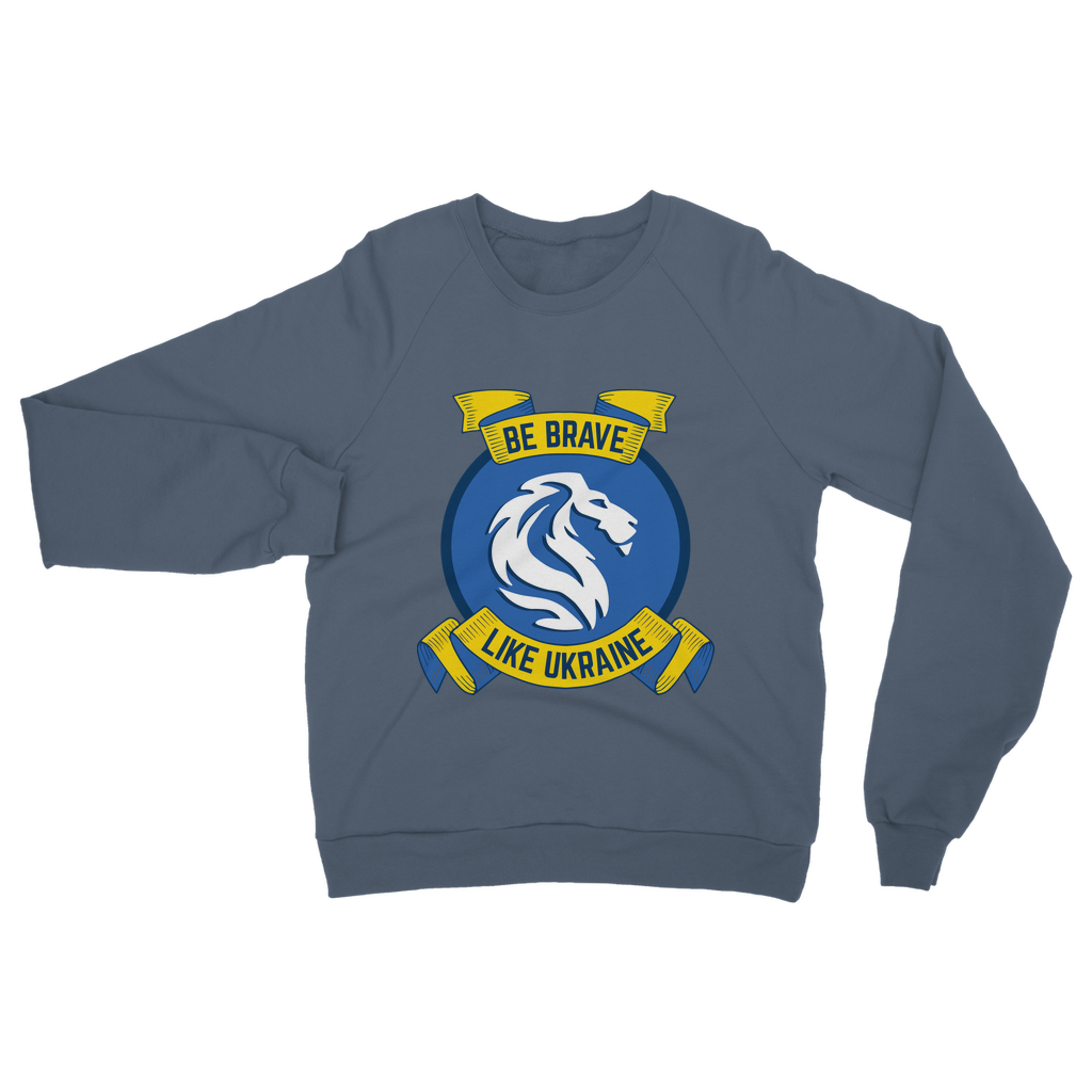 Be Brave Like Ukraine Classic Adult Sweatshirt