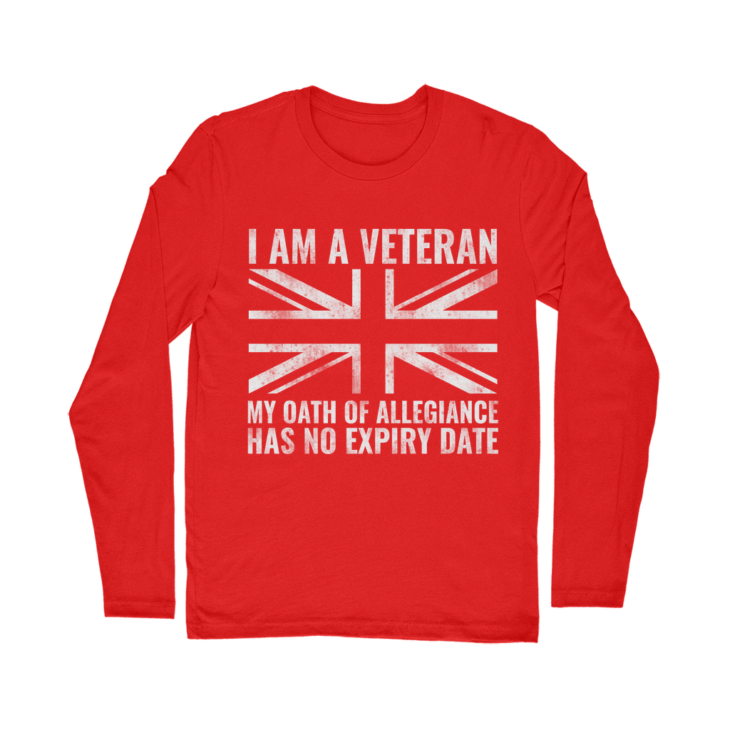 My Oath Of Allegiance Has No Expiry Date Classic Long Sleeve T-Shirt