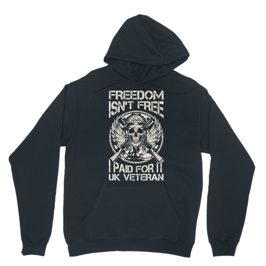 Freedom Isn't Free I Paid for It Classic Adult Hoodie