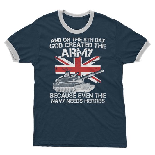 And On The 8th Day God Created The Army Adult Ringer T-Shirt