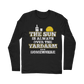 The Sun Is Always Over The Yardarm Somewhere Classic Long Sleeve T-Shirt