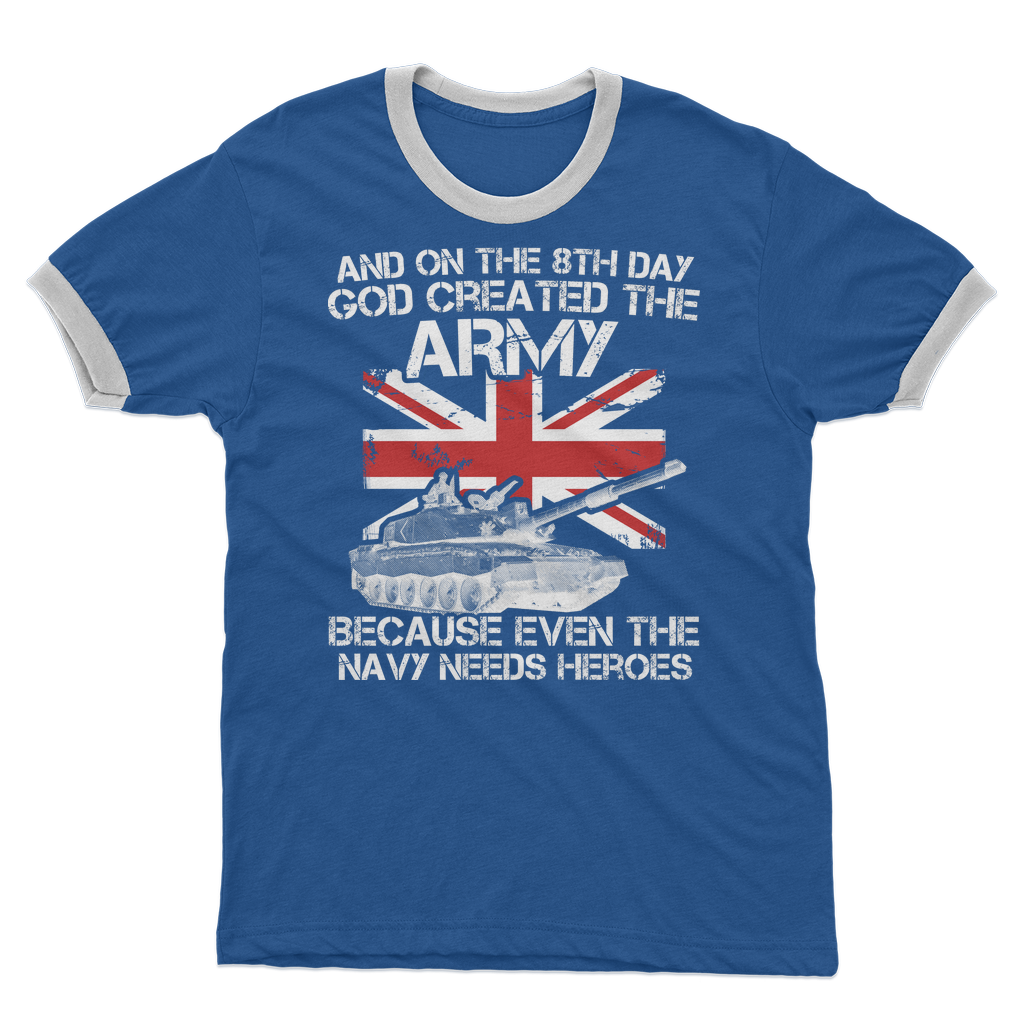 And On The 8th Day God Created The Army Adult Ringer T-Shirt