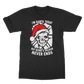 I'm Santa Today But.. Christmas Classic Adult T-Shirt