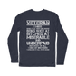 Veteran - I Would Do It All Over Again (Back Print) Classic Long Sleeve T-Shirt