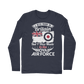 I Was Born In Britain But I Was Made In The RAF Classic Long Sleeve T-Shirt