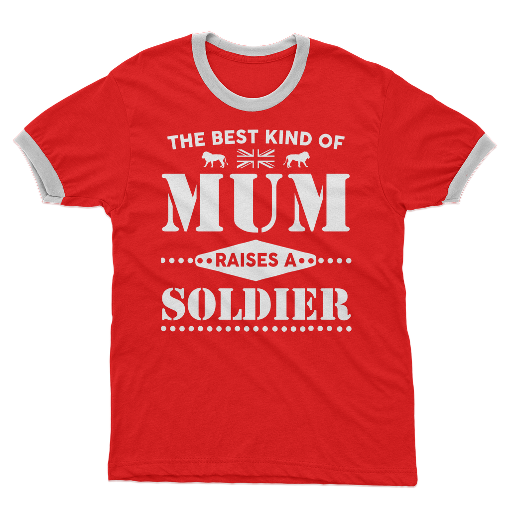 The Best Kind Of Mum Raises A Soldier Adult Ringer T-Shirt