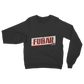 FUBAR Classic Adult Sweatshirt