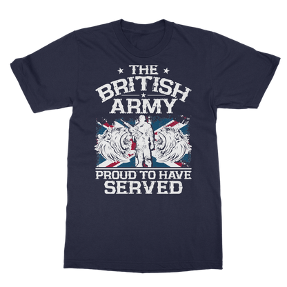 British Army - Proud To Have Served Classic Adult T-Shirt
