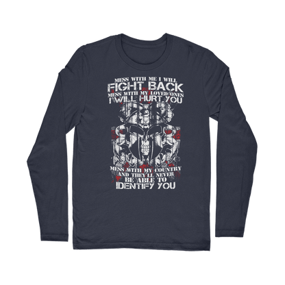 Don't Mess With My Country Classic Long Sleeve T-Shirt