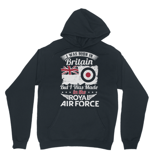 I Was Born In Britain But I Was Made In The RAF Classic Adult Hoodie