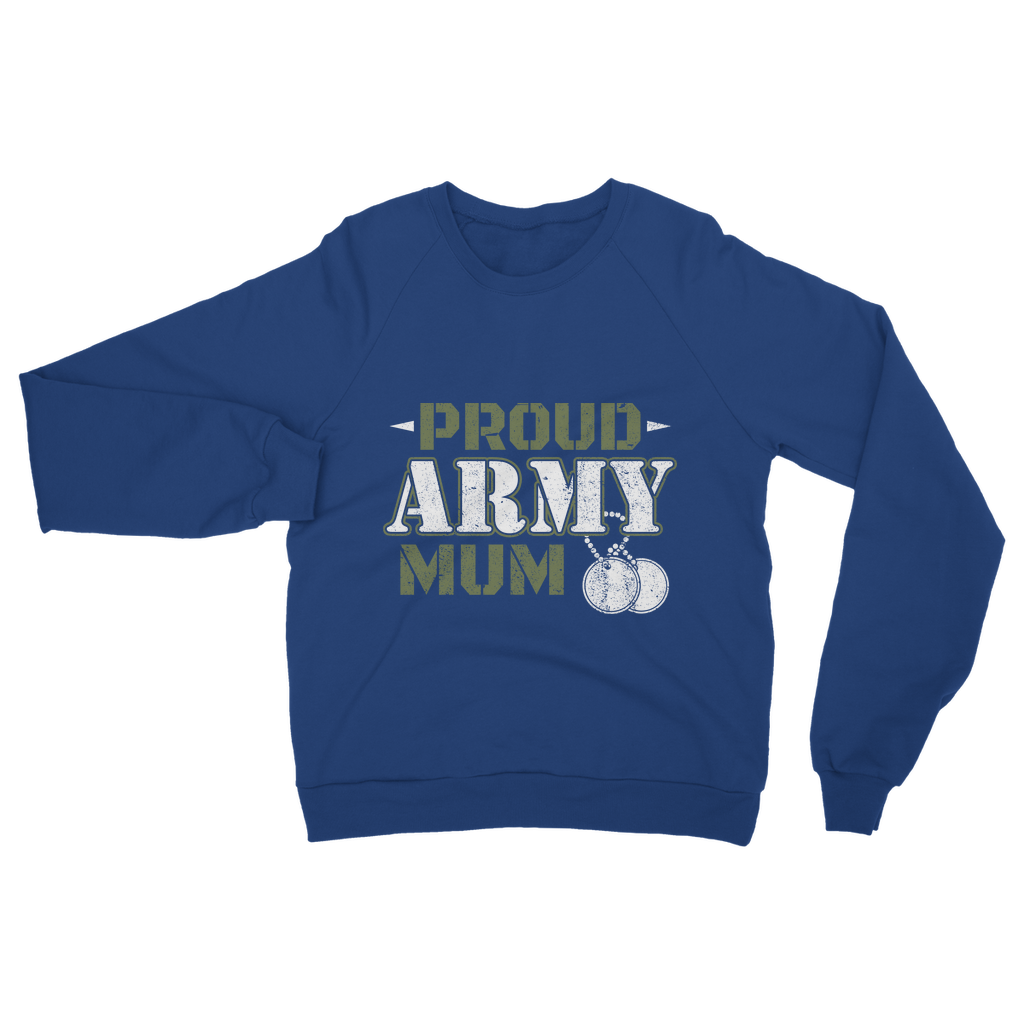 Proud Army Mum Classic Adult Sweatshirt