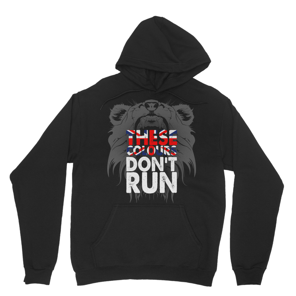 These Colours Don't Run Classic Adult Hoodie