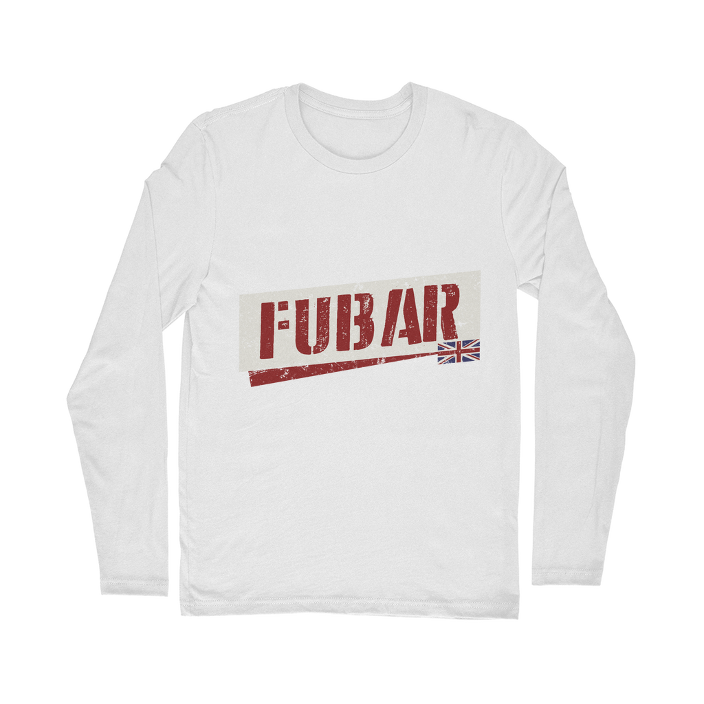 FUBAR Classic Long Sleeve T-Shirt