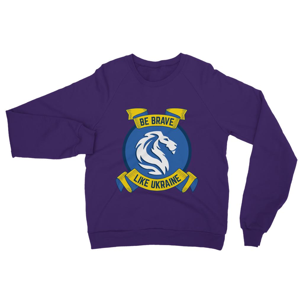 Be Brave Like Ukraine Classic Adult Sweatshirt