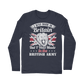 I Was Born In Britain But I Was Made In The British Army Classic Long Sleeve T-Shirt