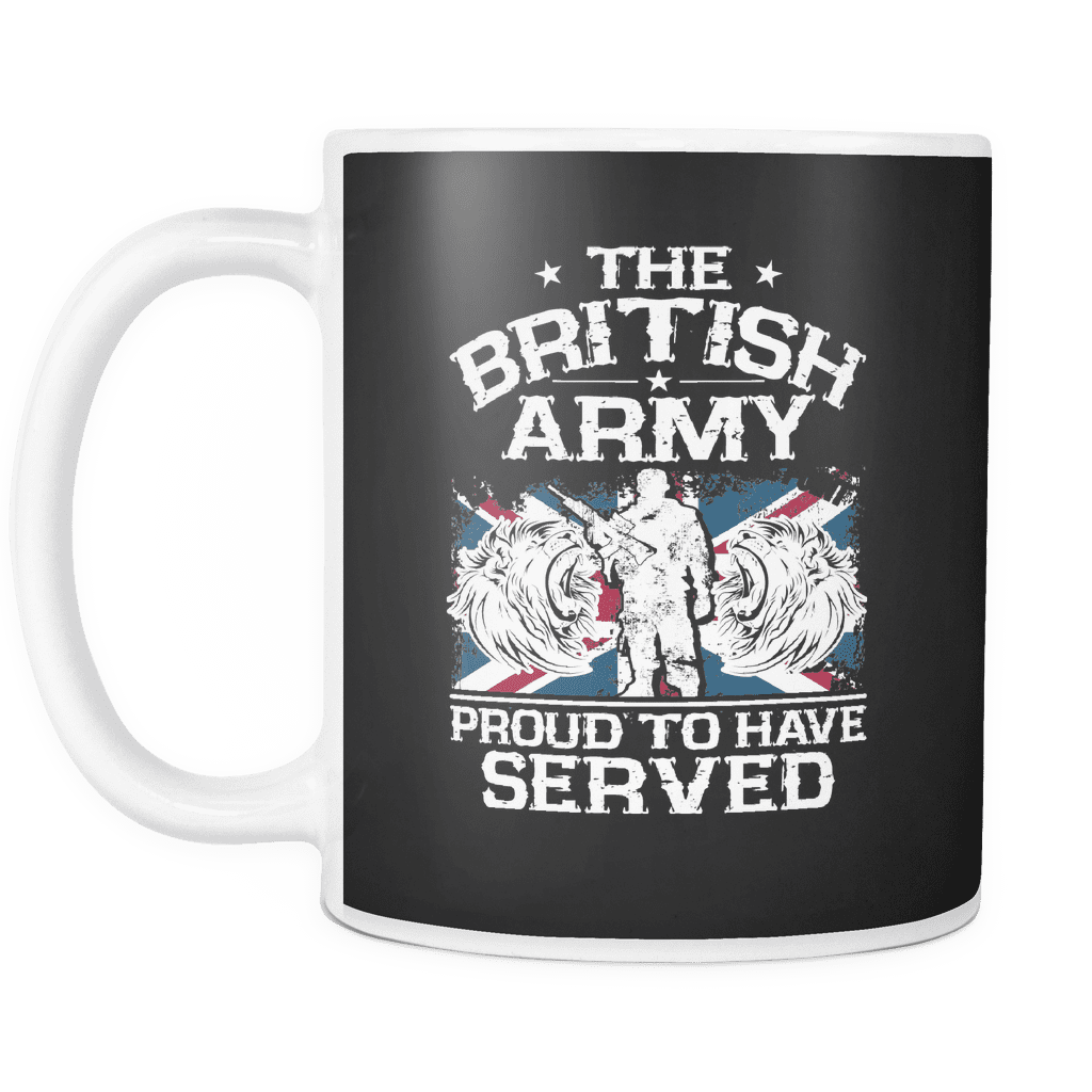 The British Army - Proud To Have Served Mug