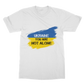 Ukraine You Are Not Alone Classic Adult T-Shirt
