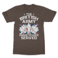 British Army - Proud To Have Served Classic Adult T-Shirt