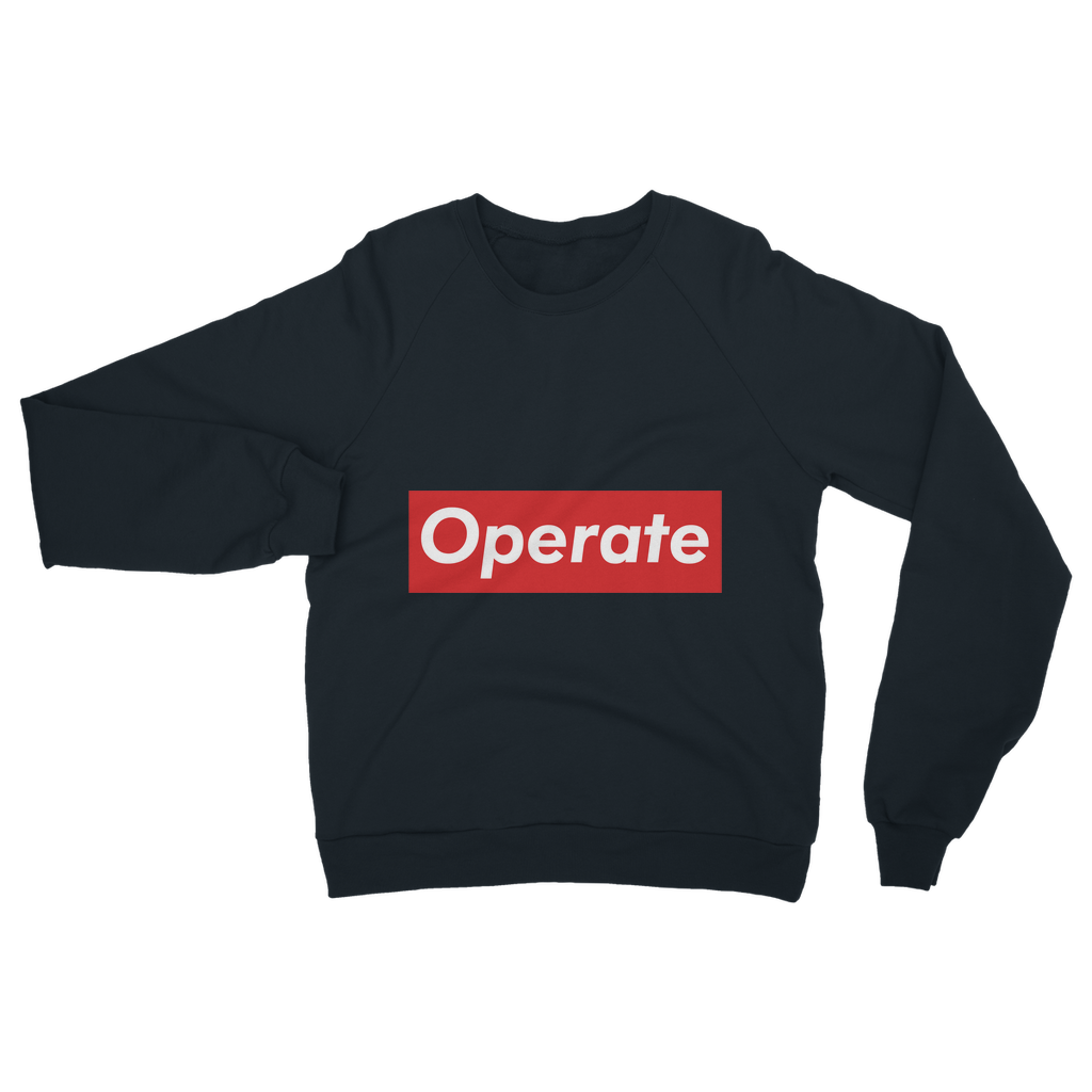 Operate Classic Adult Sweatshirt
