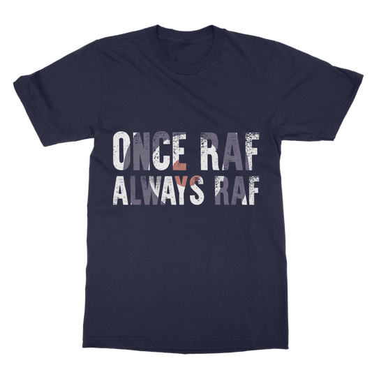 Once RAF Always RAF Classic Adult T-Shirt