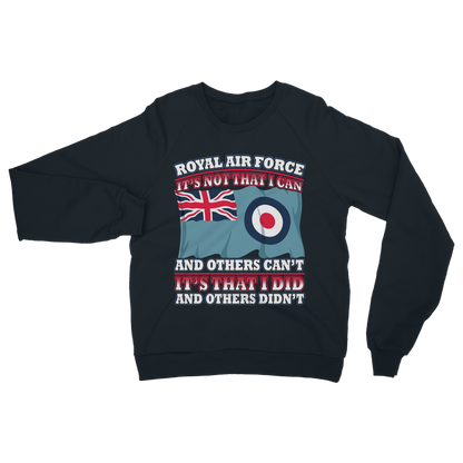 Royal Air Force - It's That I Did Classic Adult Sweatshirt