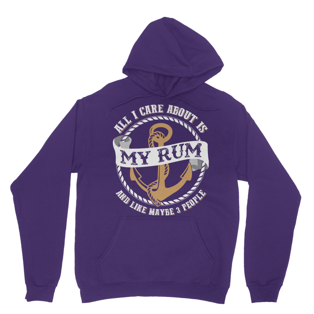 All I Care About Is My Rum Classic Adult Hoodie