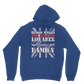 Blood Makes You Related Loyalty Makes You Family Classic Adult Hoodie