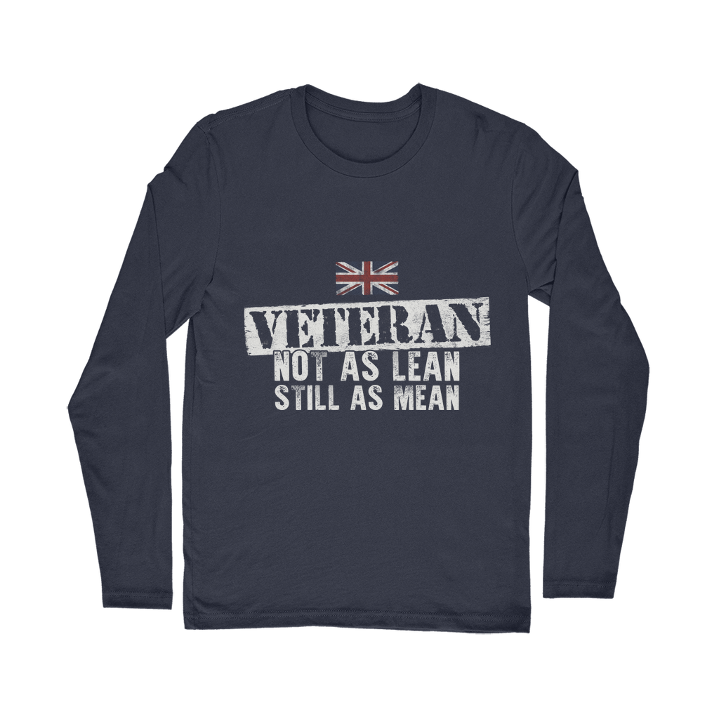 Veteran - Not As Lean Still As Mean Classic Long Sleeve T-Shirt
