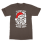 I'm Santa Today But.. Christmas Classic Adult T-Shirt