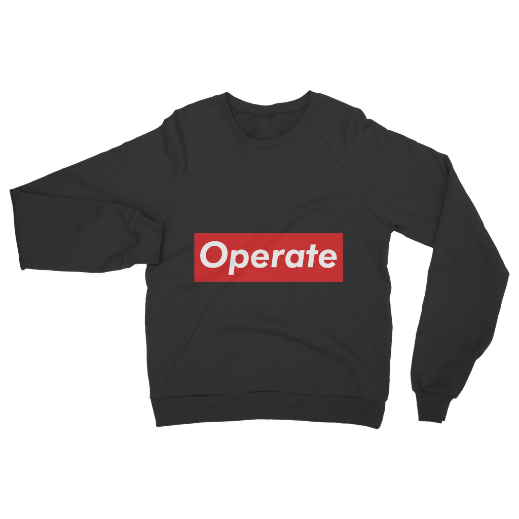 Operate Classic Adult Sweatshirt