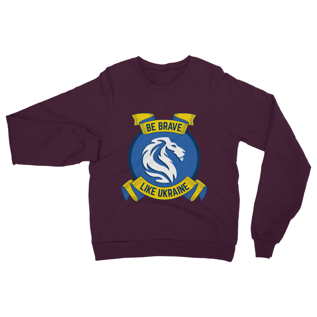 Be Brave Like Ukraine Classic Adult Sweatshirt