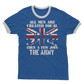 All Men Are Created Equal Then A Few Join The Army Adult Ringer T-Shirt