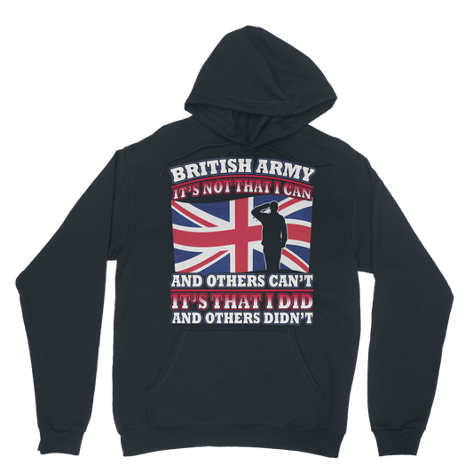 British Army - It's That I Did Classic Adult Hoodie