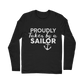 Proudly Taken By A Sailor Classic Long Sleeve T-Shirt