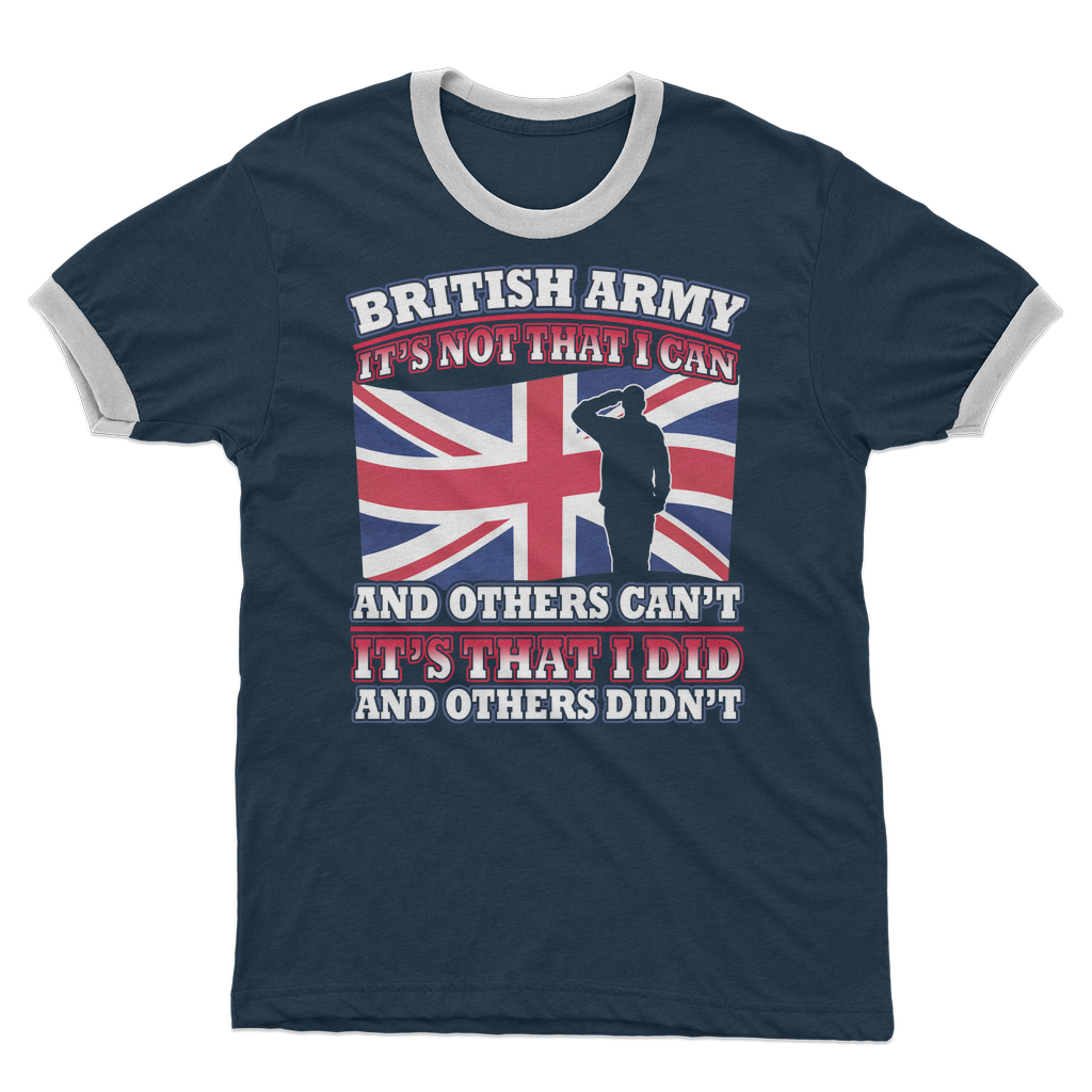 British Army - It's That I Did Adult Ringer T-Shirt