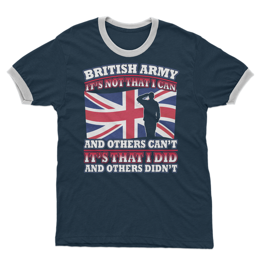 British Army - It's That I Did Adult Ringer T-Shirt
