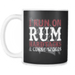 I Run On Rum, Hardtacks & Curse Words Mug