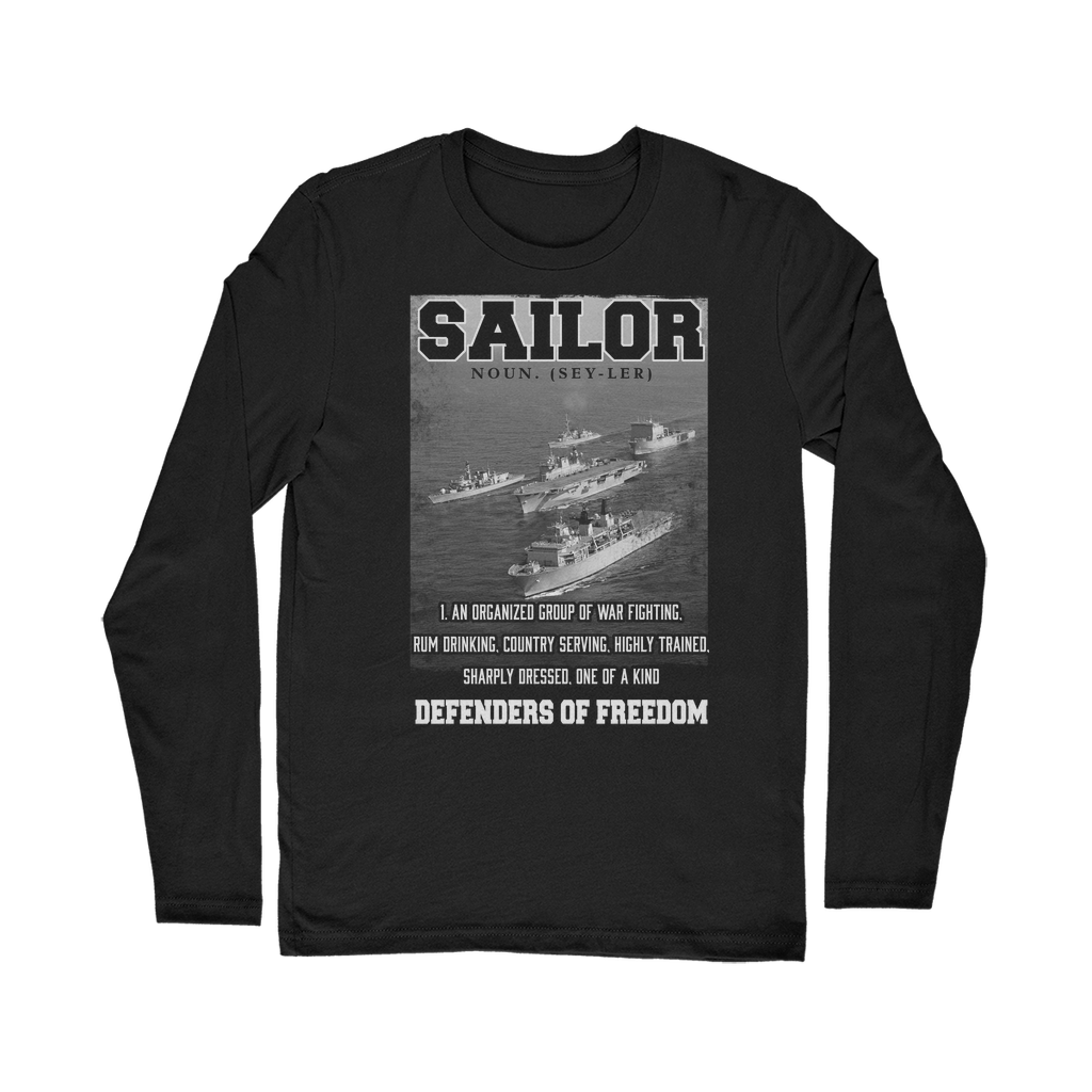 Sailors - Defenders Of Freedom Classic Long Sleeve T-Shirt