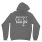 Proudly Taken By A Sailor Classic Adult Hoodie