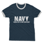 Navy Because Even The Army Needs Heroes Adult Ringer T-Shirt