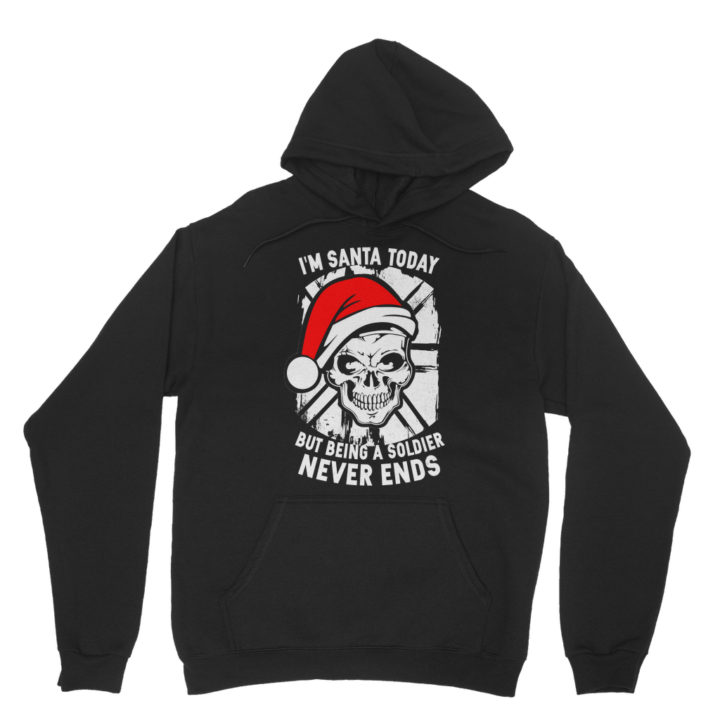 I'm Santa Today But.. Christmas Classic Adult Hoodie