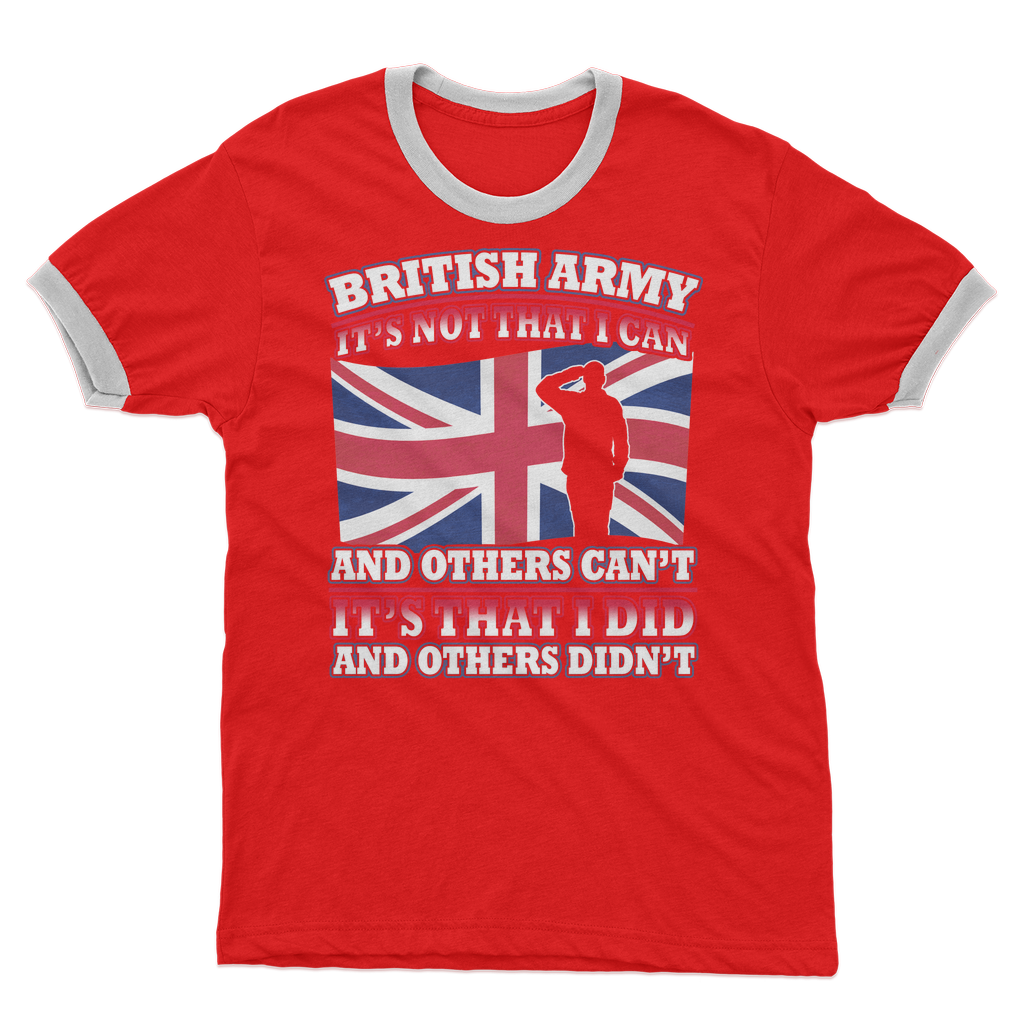 British Army - It's That I Did Adult Ringer T-Shirt