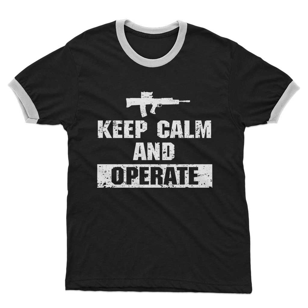 Keep Calm And Operate Adult Ringer T-Shirt
