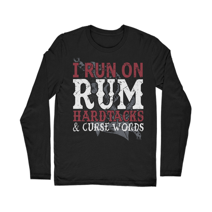 I Run On Rum, Hardtacks & Cursewords Classic Long Sleeve T-Shirt