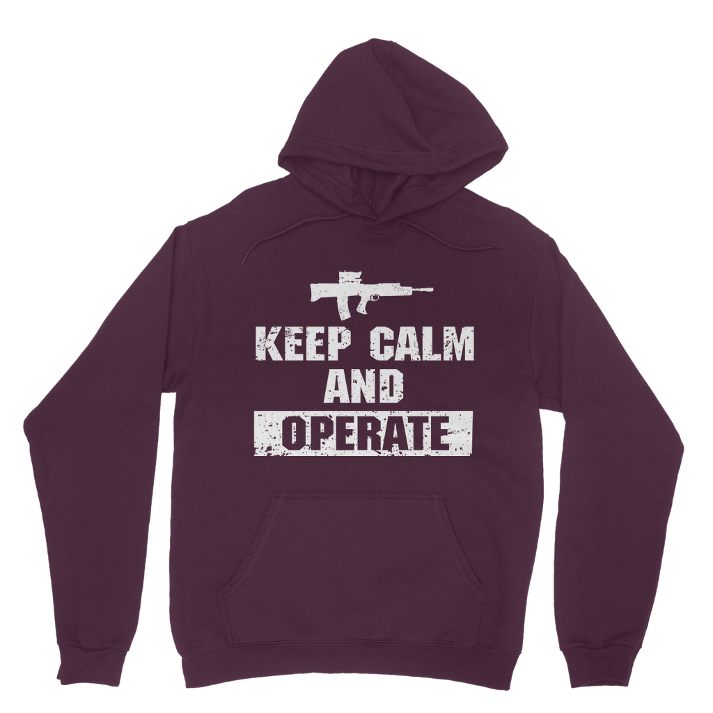 Keep Calm And Operate Classic Adult Hoodie